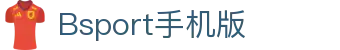 bsportapp官方网站(中国)官方网站·IOS/手机版APP下载/APP